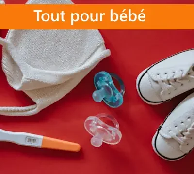 Tout pour bébé